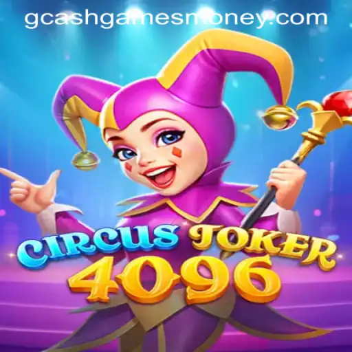 Exploring 'CircusJoker4096': A Thrilling GCash Game That Lets You Earn Money